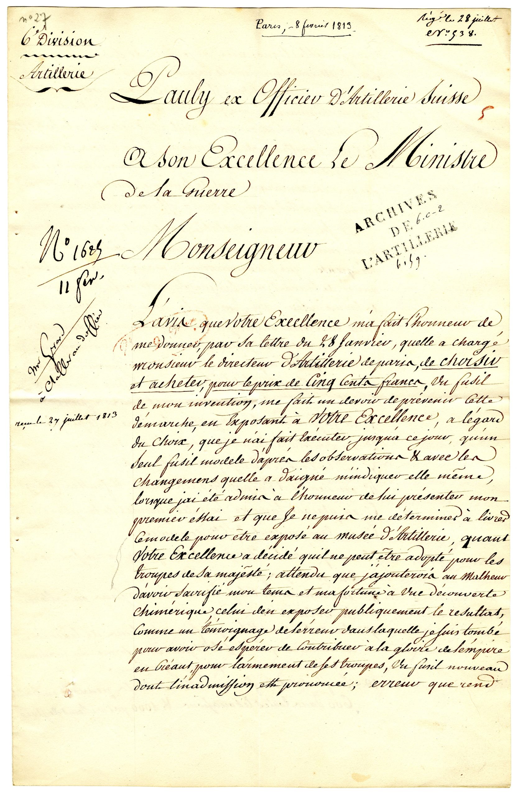 Page 1 of Pauly’s letter to the French minister of war, dated February 8, 1813. Pauly discusses the proposed purchase of one of his firearms and his reluctance to place a model in the Artillery Museum after the military rejected his system.